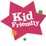 Kid Friendly